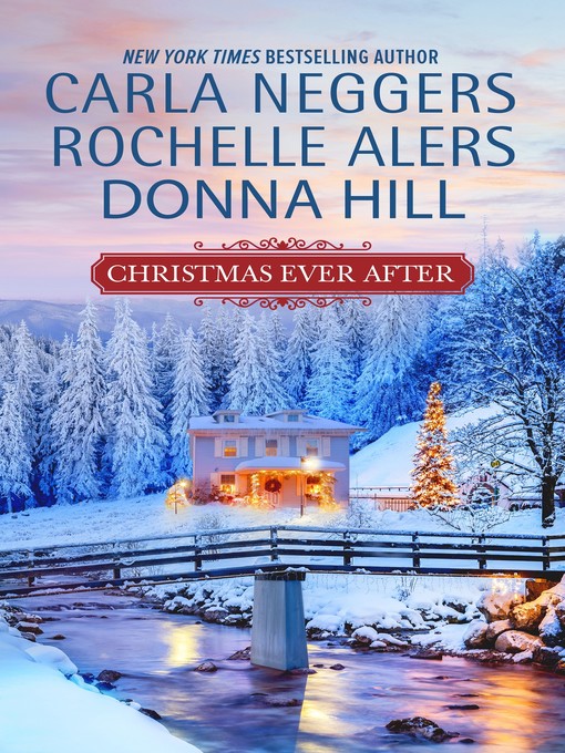 Title details for Christmas Ever After by Carla Neggers - Available